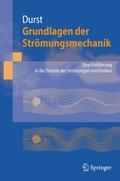 Cover: Grundlagen der Str&ouml;mungsmechanik - Springer