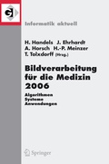 Cover: Bildverarbeitung f&uuml;r die Medizin 2006 - Springer