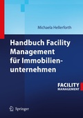 Cover: Handbuch Facility Management f&uuml;r Immobilienunternehmen - Springer
