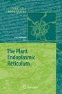 Cover: The Plant Endoplasmic Reticulum - Springer