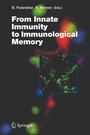 Cover: From Innate Immunity to Immunological Memory - Springer