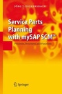 Cover: Service Parts Planning with mySAP SCMT - Springer
