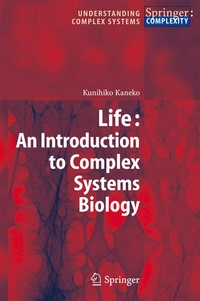 Enlarge image Cover: Life: An Introduction to Complex Systems Biology - Springer