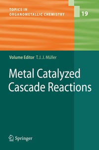 Abbildung von: Metal Catalyzed Cascade Reactions - Springer
