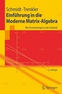Cover: Einführung in die Moderne Matrix-Algebra - Springer
