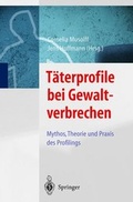 Cover: T&auml;terprofile bei Gewaltverbrechen - Springer