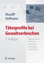 Cover: T&auml;terprofile bei Gewaltverbrechen - Springer