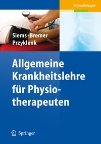 Abbildung von: Allgemeine Krankheitslehre für Physiotherapeuten - Springer