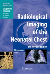 Abbildung von: Radiological Imaging of the Neonatal Chest - Springer