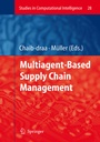 Cover: Multiagent based Supply Chain Management - Springer