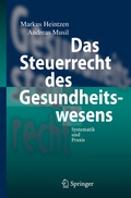 Cover: Das Steuerrecht des Gesundheitswesens - Springer