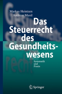 Abbildung von: Das Steuerrecht des Gesundheitswesens - Springer