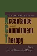 Cover: A Practical Guide to Acceptance and Commitment Therapy - Springer