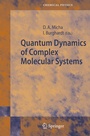 Cover: Quantum Dynamics of Complex Molecular Systems - Springer