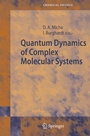 Cover: Quantum Dynamics of Complex Molecular Systems - Springer
