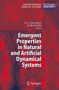 Enlarge image Cover: Emergent Properties in Natural and Artificial Dynamical Systems - Springer
