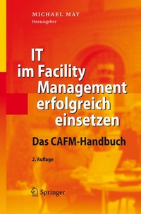 Bild vergrößern Bild: IT im Facility Management erfolgreich einsetzen - Springer