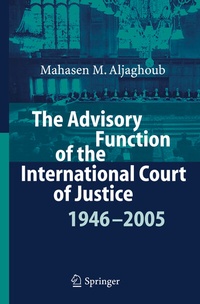 Abbildung von: The Advisory Function of the International Court of Justice 1946 - 2005 - Springer