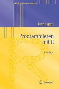 Enlarge image Cover: Programmieren mit R - Springer