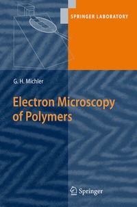 Enlarge image Cover: Electron Microscopy of Polymers - Springer