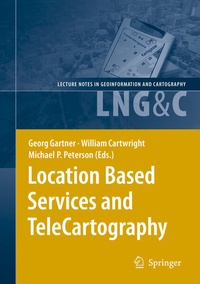 Enlarge image Cover: Location Based Services and TeleCartography - Springer