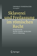 Cover: Sklaverei und Freilassung im r&ouml;mischen Recht - Springer