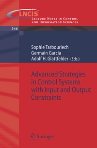 Enlarge image Cover: Advanced Strategies in Control Systems with Input and Output Constraints - Springer