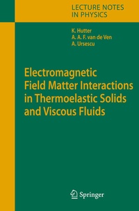 Abbildung von: Electromagnetic Field Matter Interactions in Thermoelasic Solids and Viscous Fluids - Springer