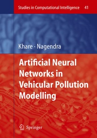 Enlarge image Cover: Artificial Neural Networks in Vehicular Pollution Modelling - Springer