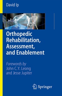 Abbildung von: Orthopedic Rehabilitation, Assessment, and Enablement - Springer