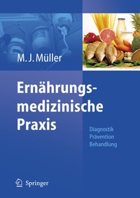 Abbildung von: Ernährungsmedizinische Praxis - Springer