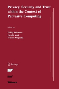 Enlarge image Cover: Privacy, Security and Trust within the Context of Pervasive Computing - Springer
