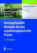 Cover: Konzeptionelle Modelle f&uuml;r die ergotherapeutische Praxis - Springer