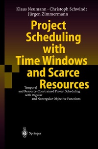 Enlarge image Cover: Project Scheduling with Time Windows and Scarce Resources - Springer