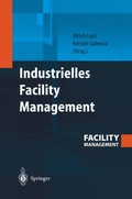 Cover: Industrielles Facility Management - Springer