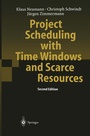 Cover: Project Scheduling with Time Windows and Scarce Resources - Springer