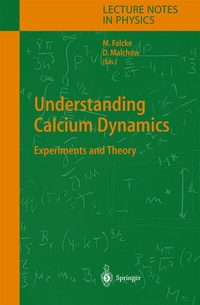 Enlarge image Cover: Understanding Calcium Dynamics - Springer