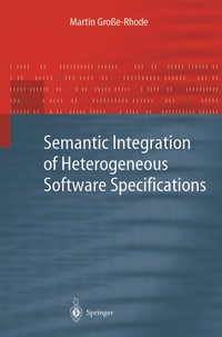 Abbildung von: Semantic Integration of Heterogeneous Software Specifications - Springer