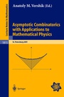 Cover: Asymptotic Combinatorics with Applications to Mathematical Physics - Springer