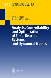Enlarge image Cover: Analysis, Controllability and Optimization of Time-Discrete Systems and Dynamical Games - Springer