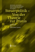 Cover: Steuerpolitik - Von der Theorie zur Praxis - Springer