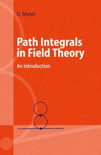 Enlarge image Cover: Path Integrals in Field Theory - Springer