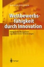 Cover: Wettbewerbsf&auml;higkeit durch Innovation - Springer