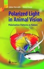 Cover: Polarized Light in Animal Vision - Springer