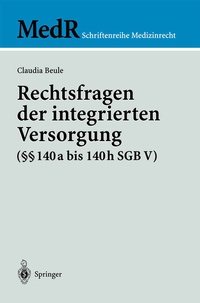 Abbildung von: Rechtsfragen der integrierten Versorgung (§§ 140a bis 140h SGB V) - Springer