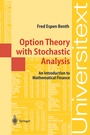 Cover: Option Theory with Stochastic Analysis - Springer