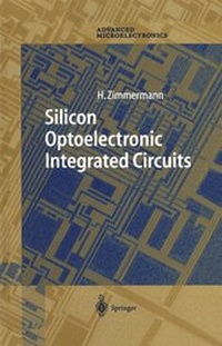 Enlarge image Cover: Silicon Optoelectronic Integrated Circuits - Springer