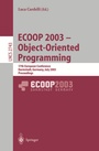 Cover: ECOOP 2003 - Object-Oriented Programming - Springer