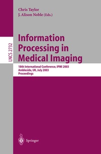 Enlarge image Cover: Information Processing in Medical Imaging - Springer