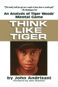 Cover: Think Like Tiger - Tarcherperigee